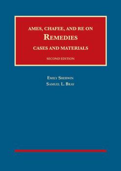 Hardcover Ames, Chafee, and Re on Remedies: Cases and Materials Book