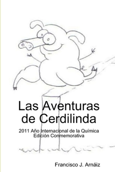 Paperback Las Aventuras de Cerdilinda [Spanish] Book