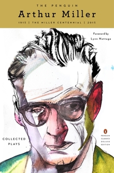 Paperback The Penguin Arthur Miller: Collected Plays (Penguin Classics Deluxe Edition) Book