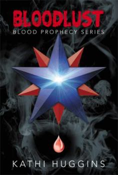Paperback Bloodlust: Blood Prophecy Series Book