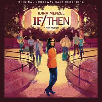 Music - CD If/Then: A New Musical (OCR) Book