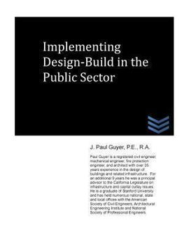 Paperback Implementing Design-Build in the Public Sector Book