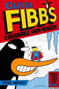 Paperback Oliver Fibbs and the Abominable Snow Penguin (3) Book