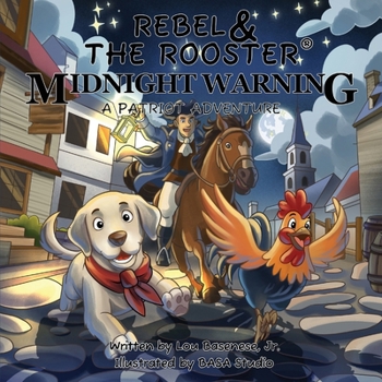Midnight Warning: The Midnight Ride of Paul Revere
