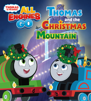 Board book Thomas and the Christmas Mountain (Thomas & Friends: All Engines Go) Book