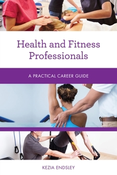 Digital Health and Fitness Professionals: A Practical Career Guide Book
