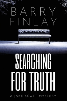 Paperback Searching For Truth: A Jake Scott Mystery Book