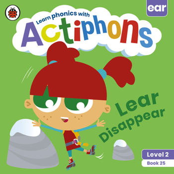 Paperback Actiphons Level 2 Book 25 Lear Disappear: Learn Phonics and Get Active with Actiphons! Book