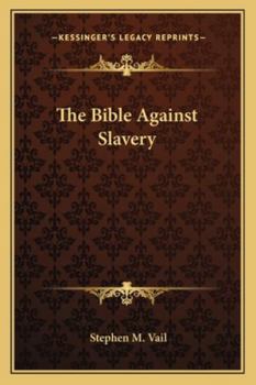 Paperback The Bible Against Slavery Book