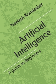 Paperback Artificial Intelligence: A Guide For Beginners Book
