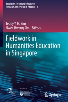 Paperback Fieldwork in Humanities Education in Singapore Book