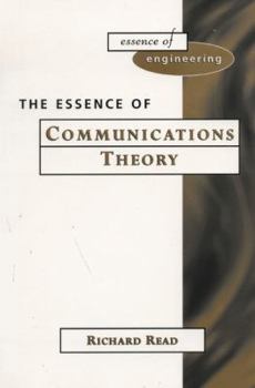 Paperback The Essence of Communication Theory Book