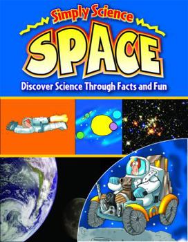 Library Binding Space: Discover Science Through Facts and Fun Book