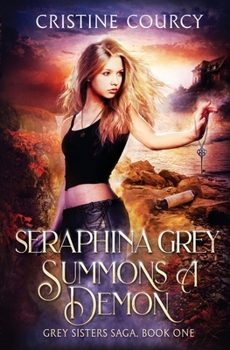 Paperback Seraphina Grey Summons a Demon Book