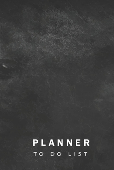 Planner To Do List: Daily Weekly Monthly To Do List Planner Notebook For Women, Men, Students, Teachers. Appointment Book Scheduler Journal.