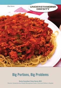 Big Portions, Big Problems - Book  of the Understanding Obesity
