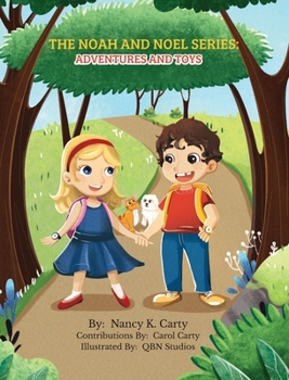 Hardcover The Noah and Noel Series: Adventures and Toys Book