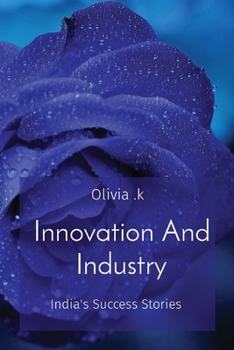 Paperback Innovation And Industry: India's Success Stories Book