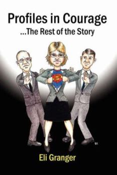 Hardcover Profiles in Courage: The Rest of the Story Book