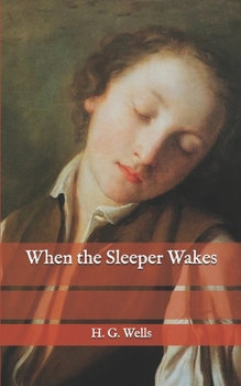 Paperback When the Sleeper Wakes Book