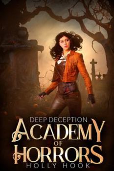Academy of Horrors [Deep Deception]