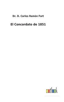Hardcover El Concordato de 1851 [Spanish] Book