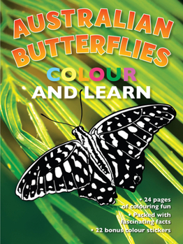 Paperback Australian Butterflies Color and Learn Book