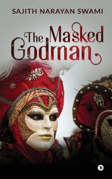 Paperback The Masked Godman Book