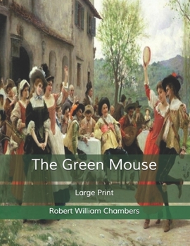 The Green Mouse: Large Print