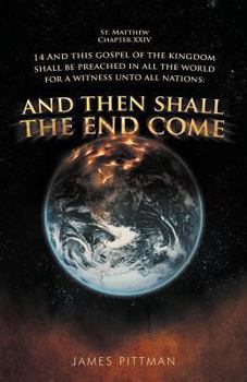 Paperback And Then Shall the End Come Book