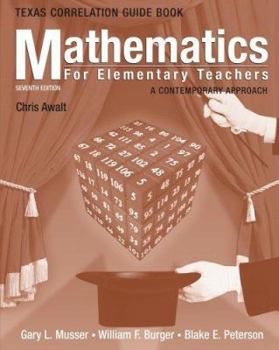 Paperback Mathematics for Elementary Teachers, Texas State Guide Book: A Contemporary Approach Book