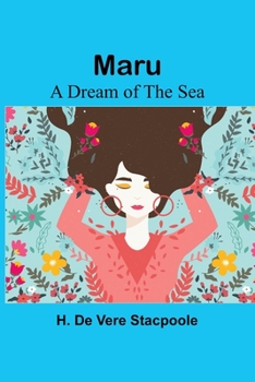 Paperback Maru: A Dream of the Sea Book