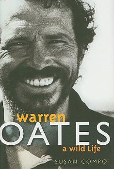 Hardcover Warren Oates: A Wild Life Book