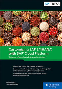 Hardcover Customizing SAP S/4hana with SAP Cloud Platform: Designing a Future-Ready Enterprise Architecture Book