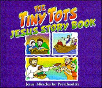 Hardcover The Tiny Tots Jesus Story Book