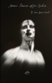 Paperback Satanica Doctrina Luciferi Ecclesiae: The Satanic Kerygma Extended Book