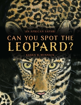 Hardcover Can You Spot the Leopard?: An African Safari Book