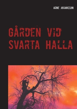 Paperback Gården vid Svarta Halla [Swedish] Book