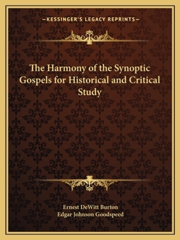 Paperback The Harmony of the Synoptic Gospels for Historical and Critical Study Book