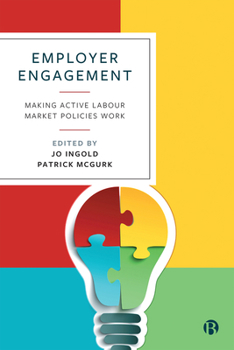 Hardcover Employer Engagement: Making Active Labour Market Policies Work Book