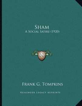 Paperback Sham: A Social Satire (1920) Book