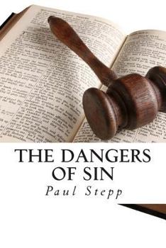 Paperback The Dangers of Sin Book