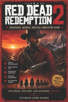 Paperback RED DEAD REDEMPTION 2 Strategies, Secrets, and Full Completion Guide Book
