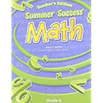 Great Source Summer Success Math: Teacher Edition Grade 4 2008
