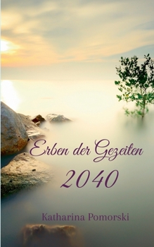 Paperback Erben der Gezeiten: 2040 [German] Book