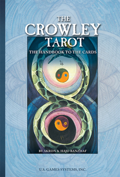 Paperback The Crowley Tarot Handbook Book