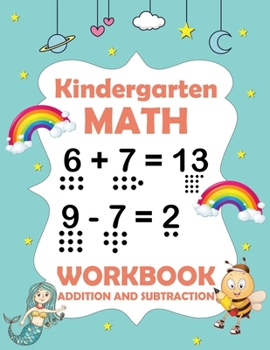 Paperback Kindergarten math workbook addition and subtraction: A Beginner Math Practice and Learning workbook - 1st, 2nd, 3rd grade math workbook addition and s Book