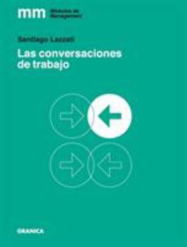 Paperback Las Conversaciones de Trabajo [Spanish] Book