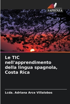 Paperback Le TIC nell'apprendimento della lingua spagnola, Costa Rica [Italian] Book