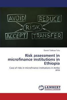 Paperback Risk Assessment in Microfinance Institutions in Ethiopia Book